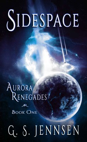 [Aurora Renegades 01] • Sidespace